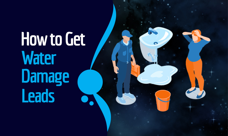 Generating Effective Leads for Water Damage Restoration Businesses